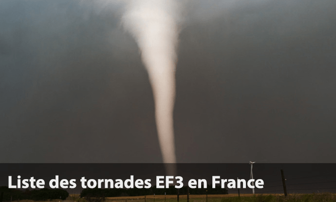 Liste Des Tornades Ef5 En France Tornades F5 Climatologie Des Tornades Violentes En France Record De La Tornade La Plus Forte Base De Donnees Keraunos